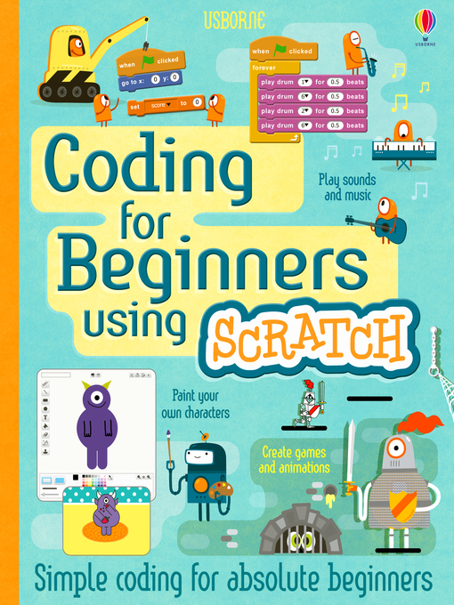 Cover image for Coding for Beginners: Using Scratch for Tablet Devices